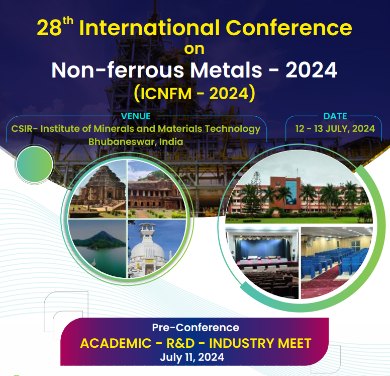 28th International Conference on Non-ferrous Metals - 2024 (ICNFM - 2024) | DesignDen Biz